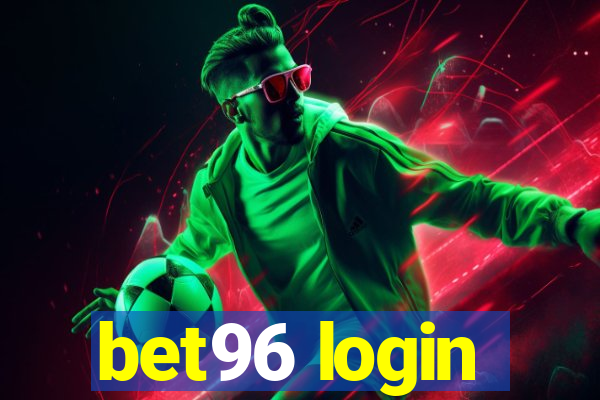 bet96 login