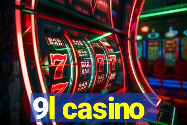 9l casino