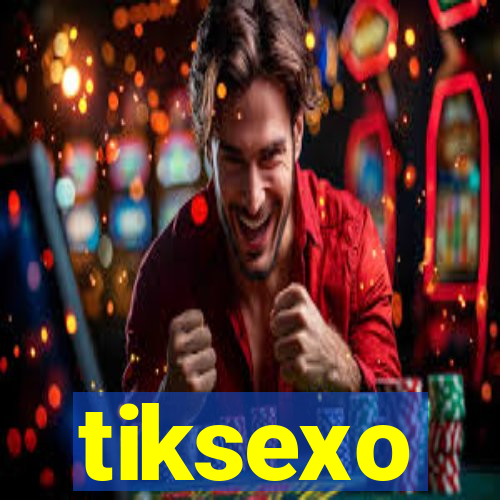 tiksexo