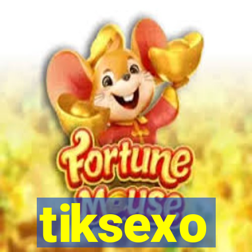 tiksexo