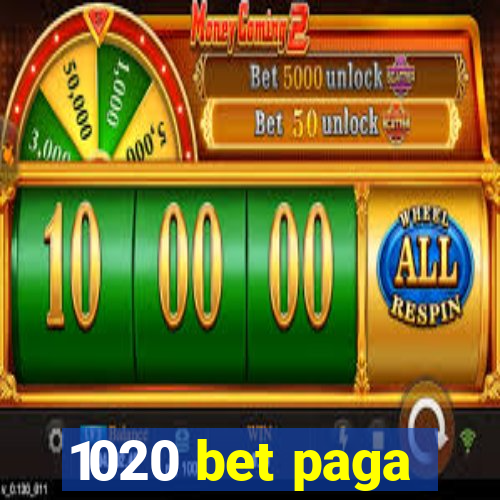 1020 bet paga