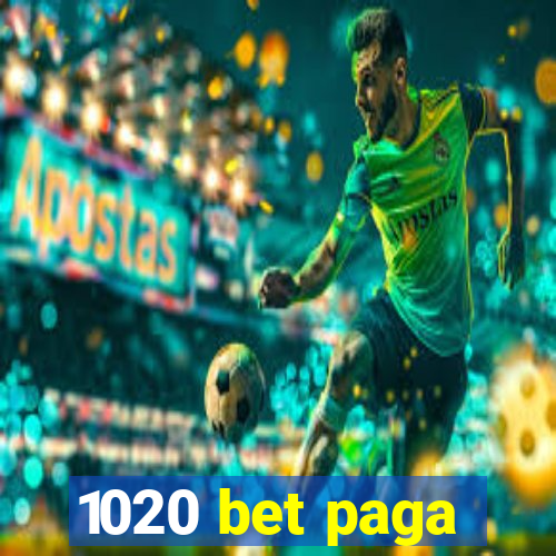 1020 bet paga