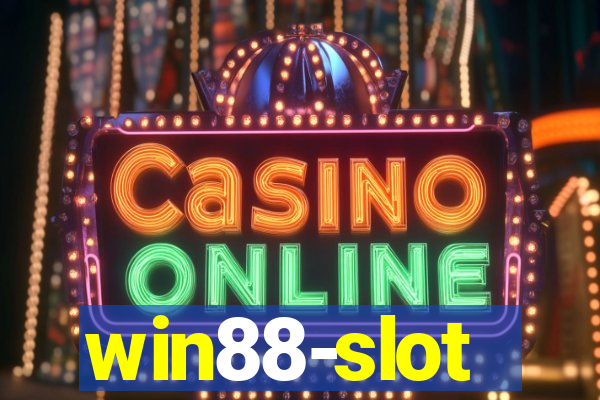 win88-slot