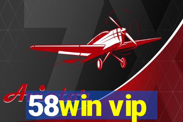 58win vip