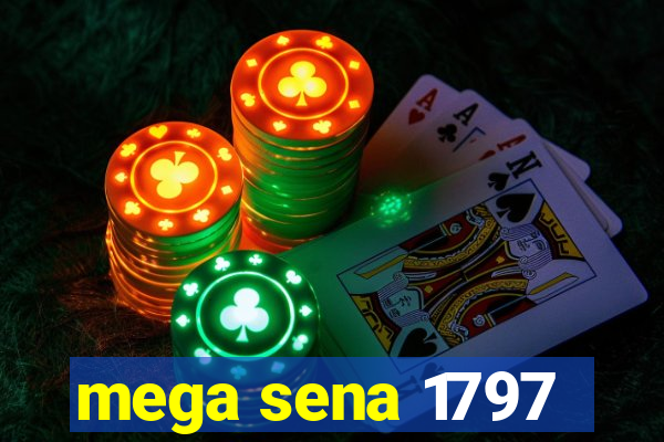 mega sena 1797