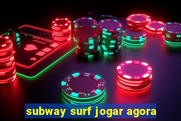 subway surf jogar agora