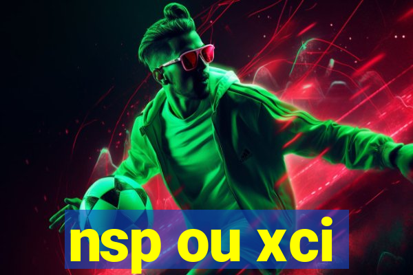 nsp ou xci