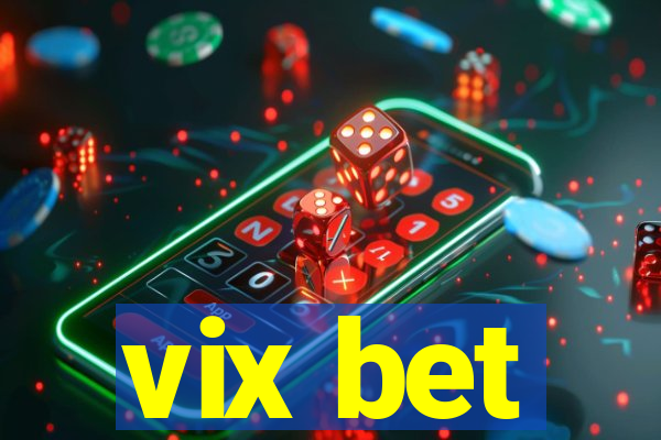 vix bet