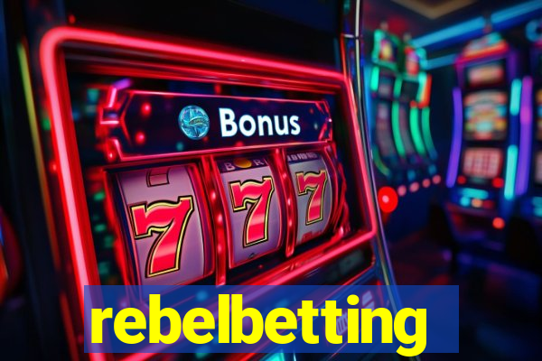 rebelbetting