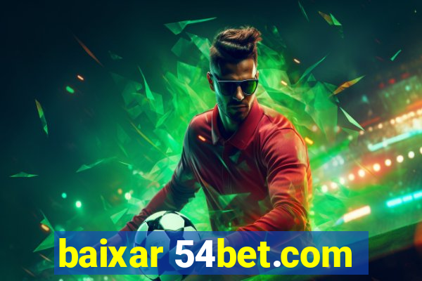 baixar 54bet.com