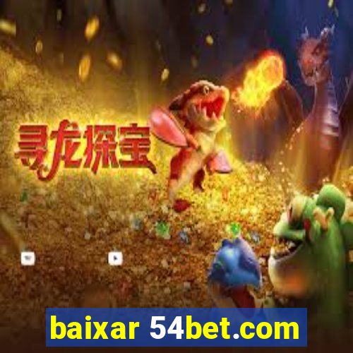 baixar 54bet.com