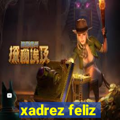 xadrez feliz