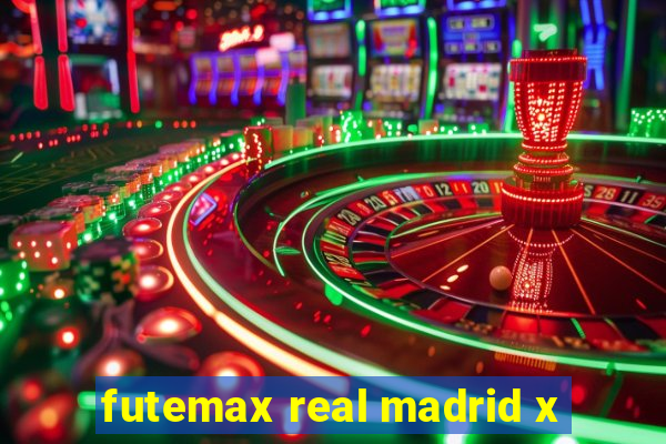 futemax real madrid x