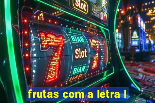 frutas com a letra l