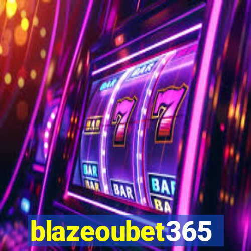 blazeoubet365