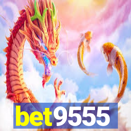 bet9555