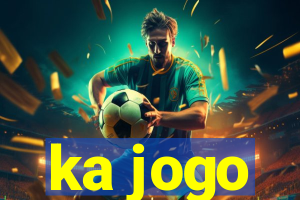 ka jogo