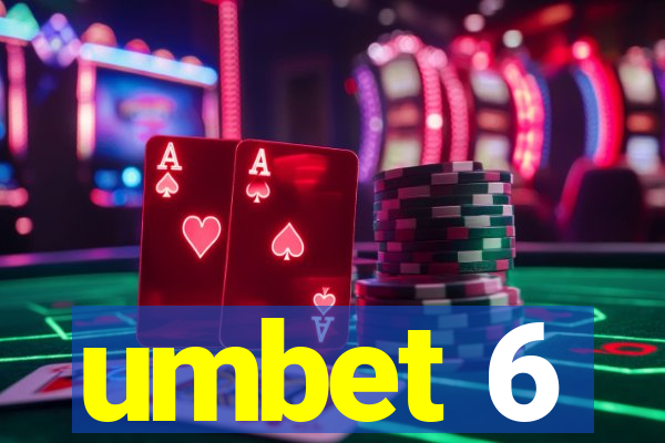 umbet 6