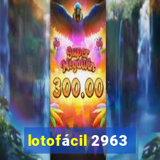 lotofácil 2963