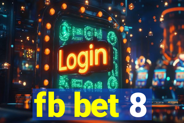 fb bet 8