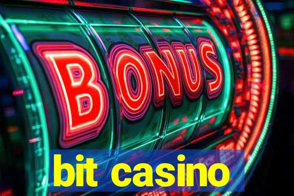 bit casino