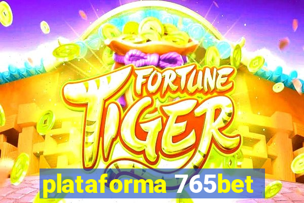 plataforma 765bet