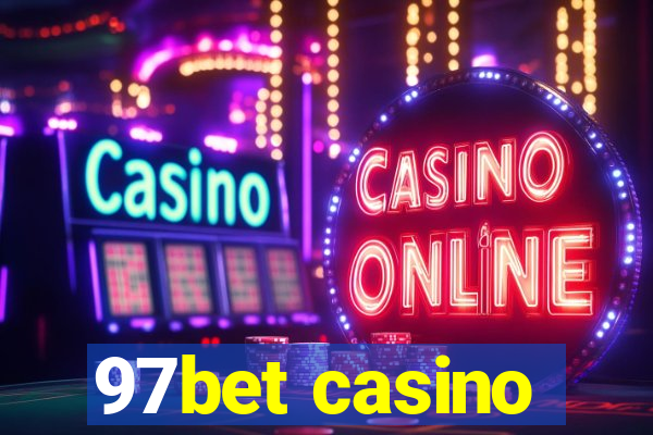 97bet casino