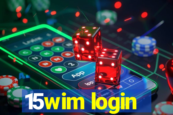 15wim login