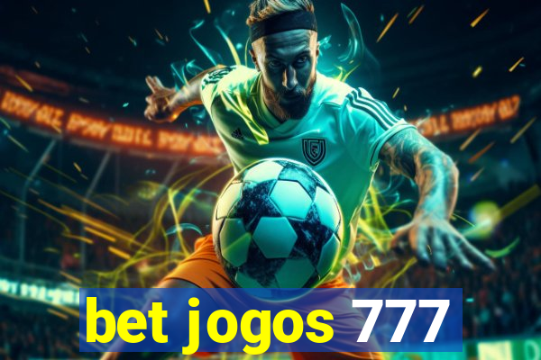 bet jogos 777