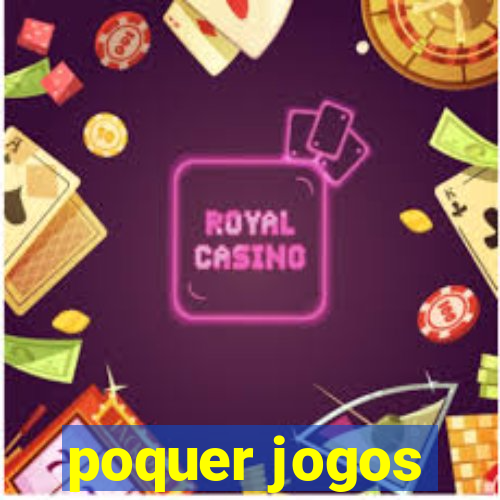 poquer jogos