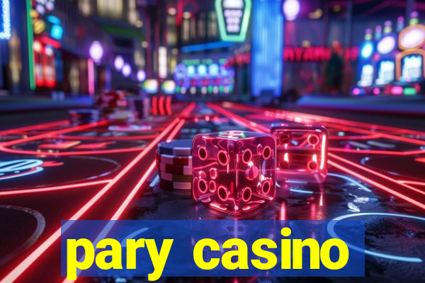 pary casino