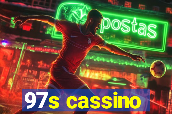 97s cassino