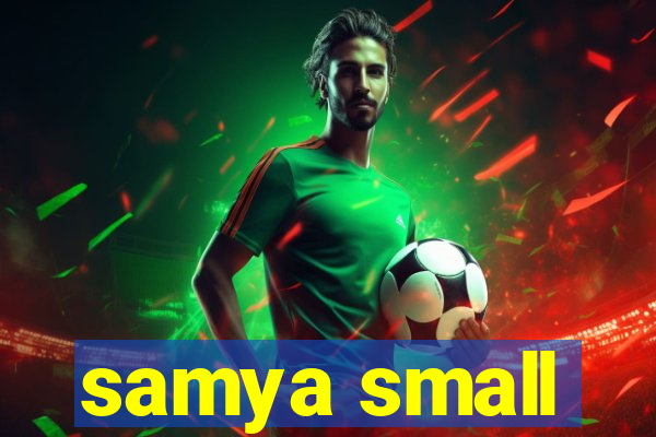 samya small