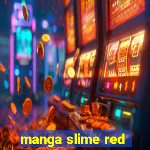 manga slime red