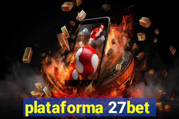 plataforma 27bet