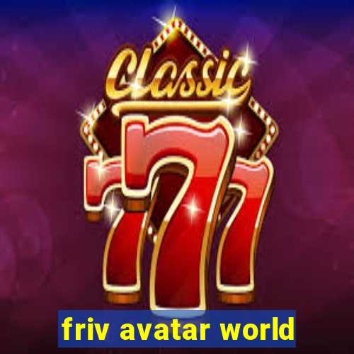 friv avatar world