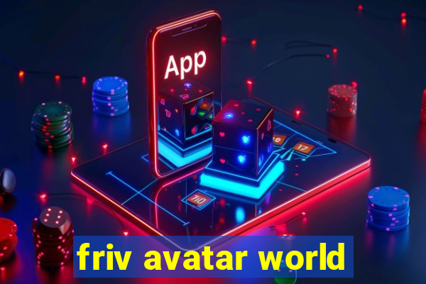 friv avatar world