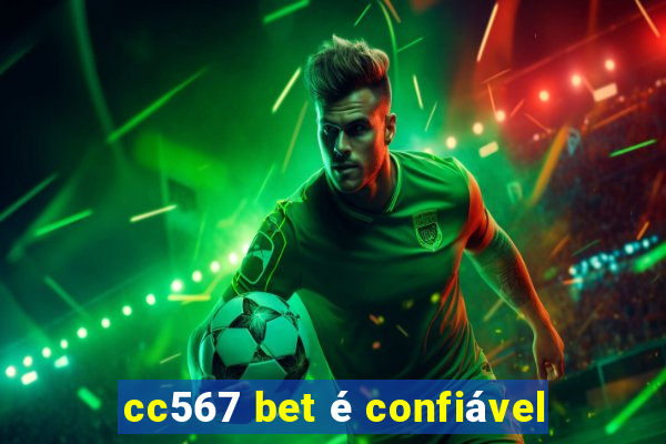 cc567 bet é confiável