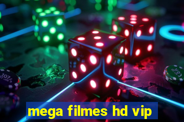 mega filmes hd vip