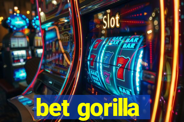 bet gorilla