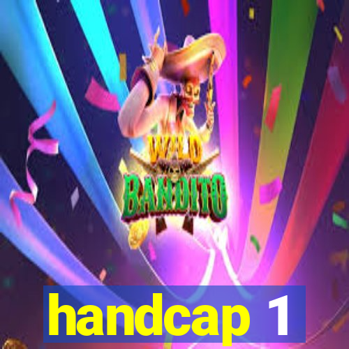 handcap 1