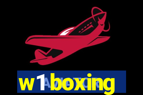 w1 boxing