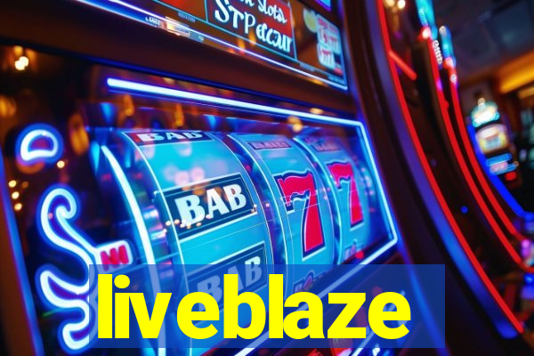 liveblaze