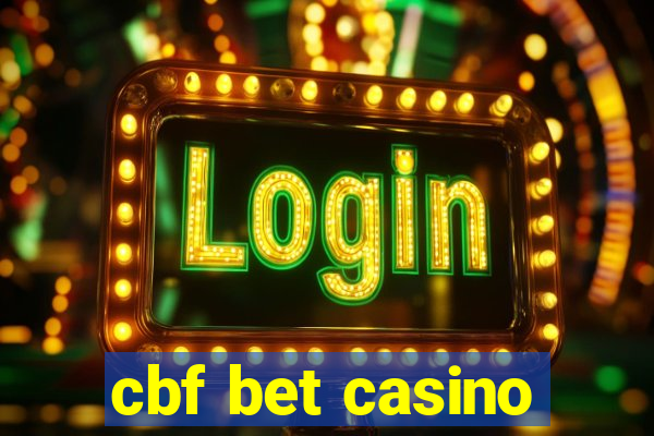 cbf bet casino