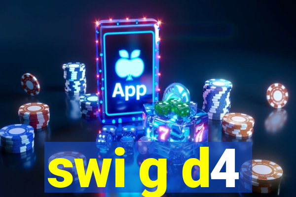 swi g d4