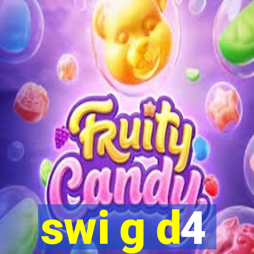 swi g d4