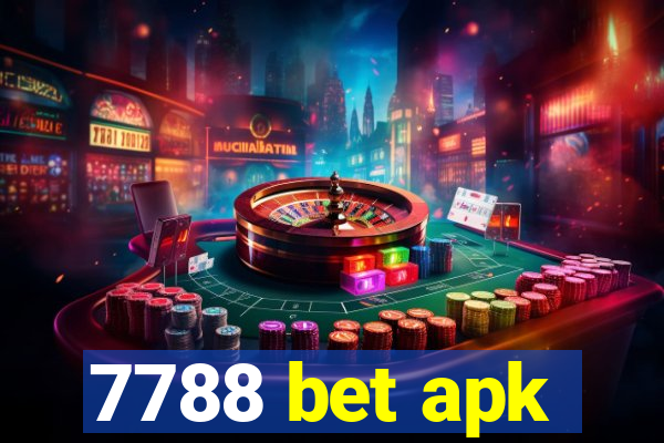 7788 bet apk