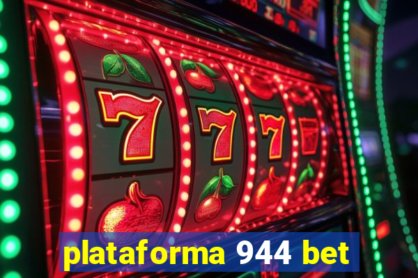 plataforma 944 bet