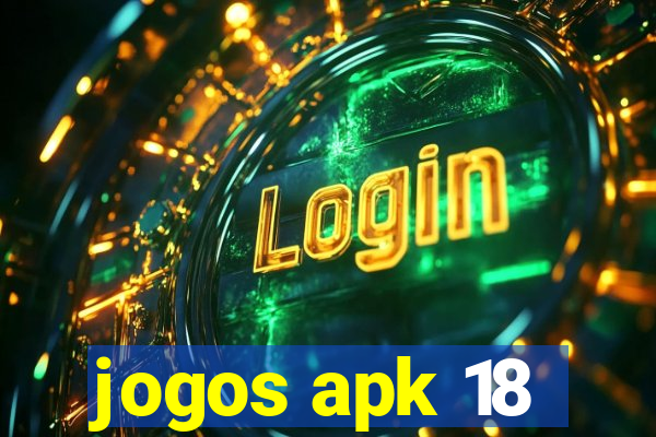 jogos apk 18