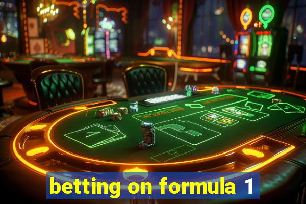 betting on formula 1